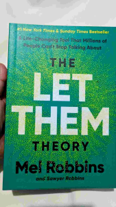 The Let Them Theory: A Life-Changing Tool That Millions of People Cant Stop Talking About