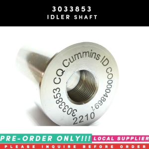3033853 IDLER SHAFT [DAPAT MAG-INQUIRE BAGO MAG-ORDER PRE-ORDER LANG] KTA38 FOR CUMMINS