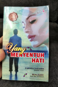 Yang Menyentuh Hati - Pena Kayu/Farisya Natasha (PRELOVED)