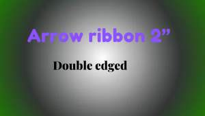 Satin ribbon 2 inch Arrow double edge 50 yards per roll decorative ribbon for DIY crafting and projects