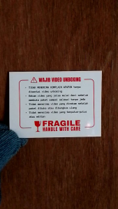 Stiker Fragile dengan keterangan video unboxing (harga isi 4 pcs)