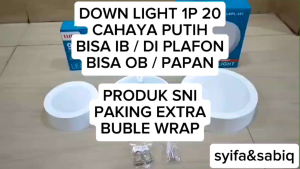 DOWN LIGHT / LED PANEL LUBY EXTRA BUBLE CAHAYA PUTIH IP 20 TIPE 301