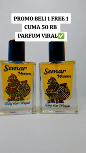 Beli 1 Dapat 2 PARFUM S3M4R M3S3M TERLARIS ORIGINAL
