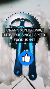 CRANK SEPEDA EXODUS 44T ALOY BMX/MTB/FIXIE KUALITAS PREMIUM
