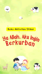 Ya Allah Aku Ingin Berkurban