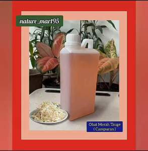 OBAT MERAH CAMPURAN ( Penghambat akar tauge + Pemutih Tauge )