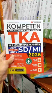 Buku Kompeten Tes Kemampuan Akademik TKA SD/MI 2026 (Variasi Soal HOTS)