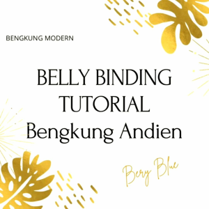 Stagen Ibu Melahirkan & Bengkung Pasca Melahirkan