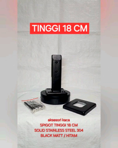 SPIGOT KACA 18 CM BLACK HITAM TIANG RAILING BRAKET KAKI JEPIT SOLID STAINLESS STEEL 304