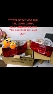 *ORIGINAL TOYOTA NCP42 VIOS 2006 TAIL LAMP/ LAMPU BELAKANG COMPLETE/ L LIGHT/ REAR LAMP LIGHT