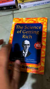 The Science of getting Rich panduan ilmiah dan praktis membangun kesuksesan finansial