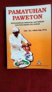buku pamayuhan paweton berdasarkan pawukon Saptawara dan pancawara kelahiran