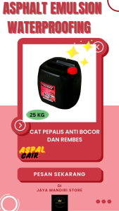 Aspal Cair || Cat Pelapis Anti Bocor || Cat pelapis Anti Rembes || Asphalt Emulsion Waterproofing 25 KG