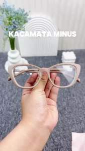 Kacamata Minus Frame Cat eye Wanita Kekinian Trendy 2025  Korean Style Minus Tinggi rabun Jauh