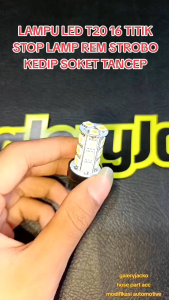LAMPU LED T20 16 TITIK STOP LAMP REM STROBO KEDIP SOKET TANCEP