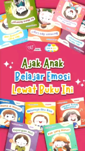 Seri Mengenal Emosi: Buku Belajar Emosi untuk Pengembangan Keterampilan Sosial