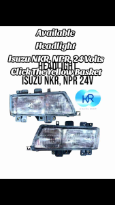 Headlight For Isuzu NKR NPR 24V (w/o Bulb)