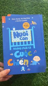 Sách - Nuôi con không phải là cuộc chiến (phần 1)