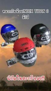 หมวกกันน็อค index titan 3 หมวกกันน๊อค เต็มใบ ไม่หุ้มคาง จากค่าย INDEX รุ่น TITAN-3 มีให้เลือก 3 สี - Lazada