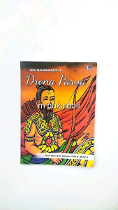 Seri Mahabharata VII: Drona Parva - Buku Klasik India