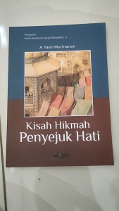 Kisah Hikmah Penyejuk Hati