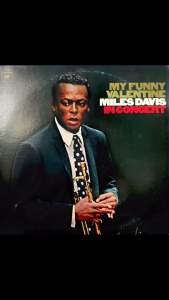 [ แผ่นเสียง Vinyl LP ] Artist :Miles Davis Album : My Funny Valentine - Miles Davis In Concert Cover : VG Disc : VG+ Manufactured : US Released : 1977 Price : 1150