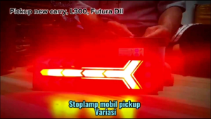 Stoplamp Mobil Pick Up Variasi Lampu Belakang Mobil Pickup FUTURA (CARRY 1.0/1.5/1.3) NEW CARRY APV L300 PANTHER KIJANG DFSK SUPERCAB HARDTOP & JIMNY