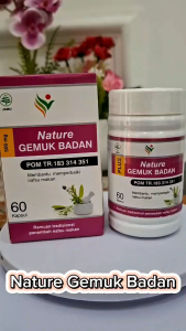 Nature Gemuk Badan Untuk Menambah Berat Badan Produk Original 100%