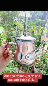 Ấm pha trà inox Bình trà cà phê inox đủ size - gia dụng Nari