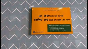 Sách yoga: Hệ thống 1500 biến thể tư thế & 100 chuỗi bài yoga liên hoàn