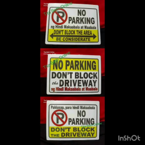 Dont Block the Driveway ng Hindi makaabala at maabala - PVC Type Signage - A4 Size