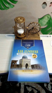 Kitab Abi Jamroh: Terjemah Abi Jamroh Lengkap dengan Makna Pesantren dan Ringkasan Kitab Shohih Bukhori
