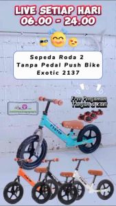 SEPEDA ANAK BALANCE PUSH BIKE TANPA PEDAL EXOTIC ET 2137 GRATIS PENGAMAN TANGAN KAKI