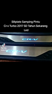 Door Sill Plate Crv Led / Sillplate Samping Pintu Cr-v Turbo 2017 2018 2019 2020 2021 2022 2023 Up Lampu