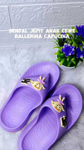 TS Sandal Jepit Anak Ballerina Cappucina X Tung Sahur Untuk Cewek Terbaru Size 24-35 Bahan Eva - 1001T-5 Fashion Kaki