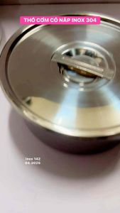 🅾️ THỐ CƠM/ THỐ CANH CÓ NẮP ĐẬY INOX 304