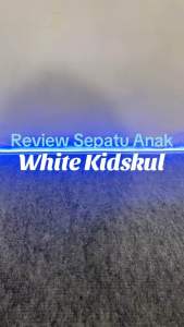 Sepatu Anak White Kidskul Bahan Premium Nyaman di Pakai size 28-37