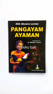 Buku Alih Aksara Lontar Pangayam Ayaman Tajen Sabung Ayam