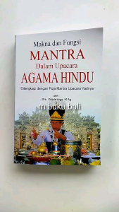 Buku Mankna dan Fungsi Mantra dalam Upacara Agama Hindu