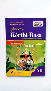 Buku Palajahan Basa Bali Kerthi Basa Untuk SMA SMK Kelas X XI XII