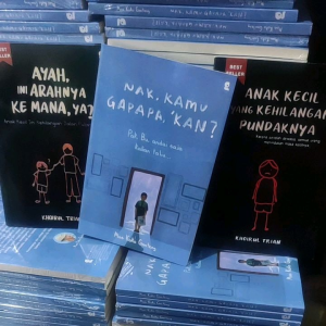 Paket 3 Anak  Kecil Yang Kehilangan Pundaknya/Ayah ini Arahnya KemanaYa? /Nak Kamu Gapapa .Kan?
