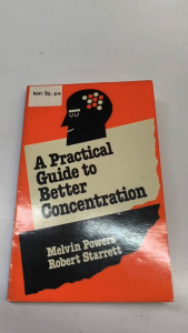 A practical guide to better concentration |old unused book |self-help & psychology book