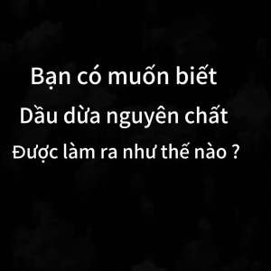 Dầu dừa massage thủ công cao cấp 1000ml Nguyên chất organic( tặng vỏ lăn môi dầu dừa ) Dầu dừa Bến Tre từ thiên nhiên