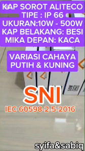 KAP SOROT CAHAYA PUTIH 10W - 500W ALITECO