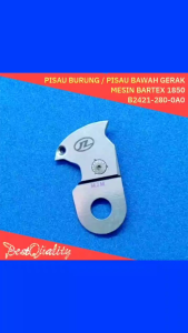 Pisau Burung - pisau bawah gerak mesin bartex 1850 / mesin jahit bartek bartack Moving Knife Asm B2421-280-0A0
