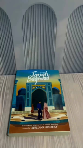Novel Sirah Cinta Tanah Baghdad