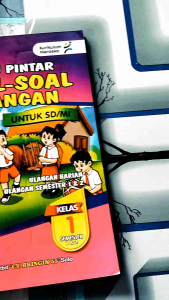 Buku Pintar Soal Ulangan SD Kelas 1: Panduan Lengkap