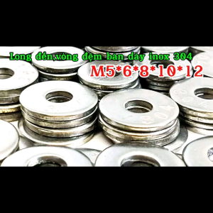 Long đền vòng đệm bản dày inox 304.(M5 - M6 - M8 - M10)