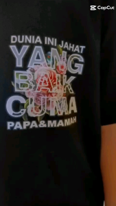 Appl Kaos Dunia Jahat Yang Baik Cuma Papa&Mamah Kaos Murah Kaos Distro Kaos Murah Kaos Dewasa Kaos Wanita Kaos Pria Jumbo