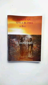 Buku Kearifan Siwa Budha di Bali